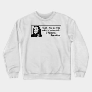 Aubrey Plaza Quotes Crewneck Sweatshirt